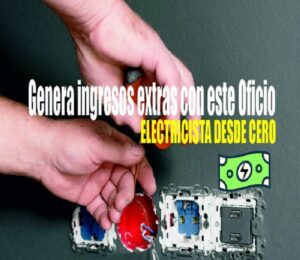 Aprende Electricidad, Electricista Instalador Domiciliario