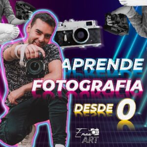 Aprende Fotografía Desde Cero