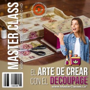 El Arte De Crear Con El Decoupage