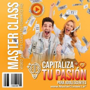 Capitaliza Tu Pasión Para Adolescentes