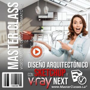 Diseño Arquitectónico con Sketchup y V-Ray Next